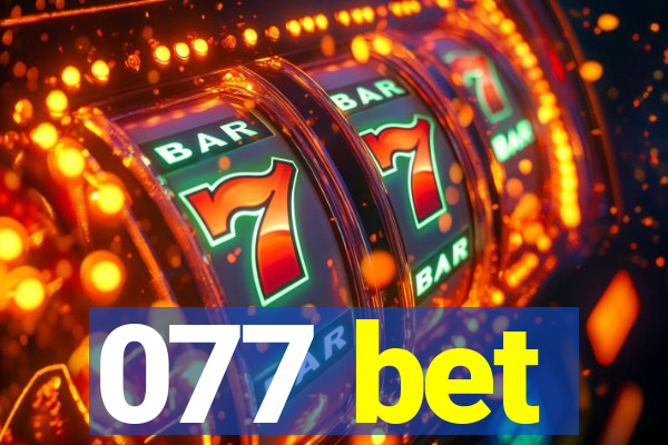077 bet